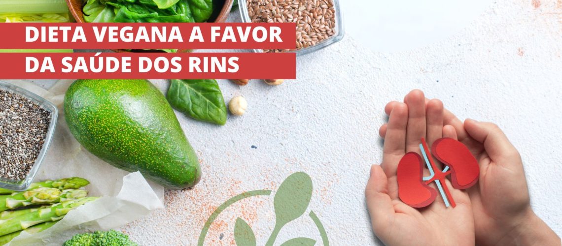 Dieta vegana a favor da saúde dos rins